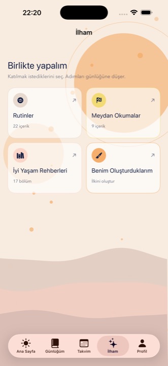 İlham sekmesi: rutinler, meydan okumalar, iyi yaşam rehberleri ve kendi oluşturduklarım
